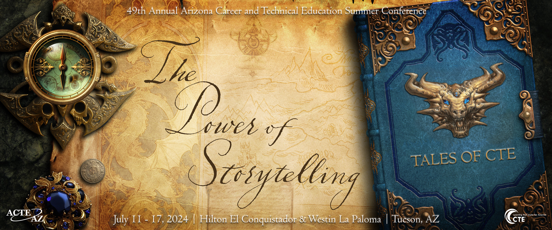 The power of storytelling | 49th Annual Arizona Career and Technical Education Summer Conference | July 11-17, 2024
