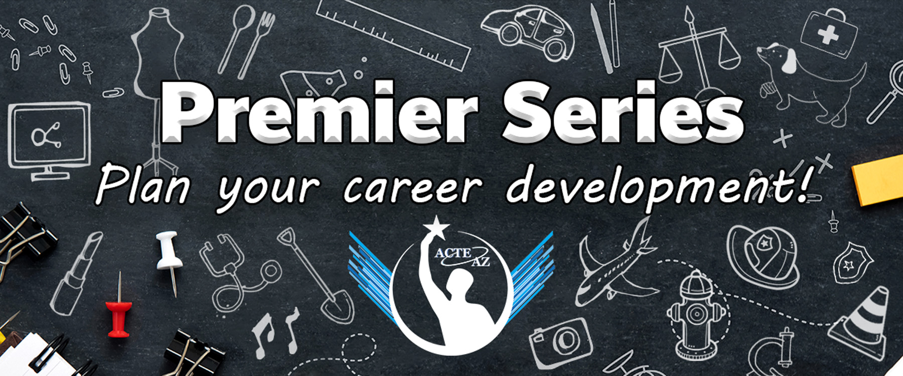Premier Series - Plan your career development!